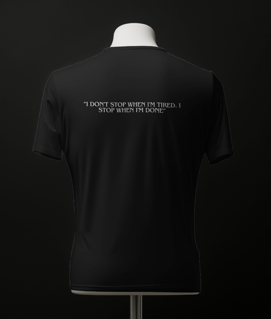 “I don't stop when I'm tired. I stop when I'm done” David Goggins motivational T-shirt